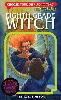 Eighth Grade Witch - C. E. Simpson