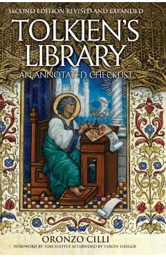 Tolkien's Library: An Annotated Checklist: Second Edition Revised and Expanded - Oronzo Cilli