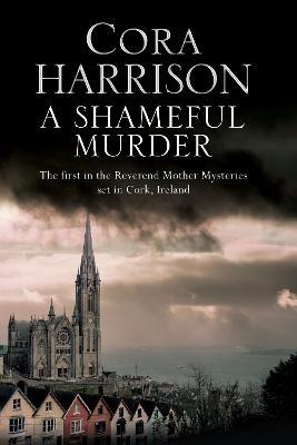 A Shameful Murder - Cora Harrison