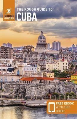 The Rough Guide to Cuba (Travel Guide with Free Ebook) - Rough Guides
