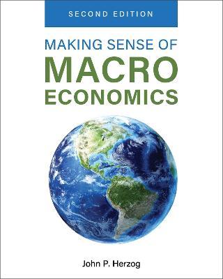 Making Sense of Macroeconomics - John P. Herzog