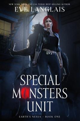 Special Monsters Unit - Eve Langlais