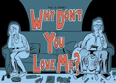 Why Don't You Love Me? - Paul Rainey