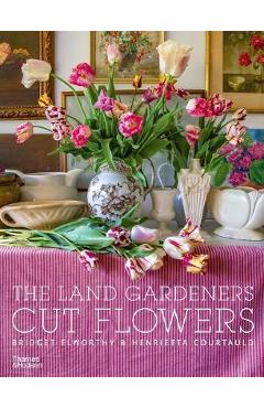 Coperta cărții 'The Land Gardeners: Cut Flowers - Bridget Elworthy'