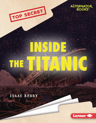 Inside the Titanic - Isaac Kerry