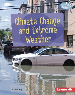 Climate Change and Extreme Weather - Isaac Kerry