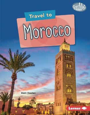 Travel to Morocco - Matt Doeden