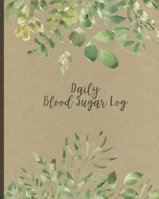 Daily Blood Sugar Log: Two Year Diabetes Log Book - Daily Glucose Readings - One-Month Page Spreads - Record How You Feel, Note Pages and BON - Hip Trackers