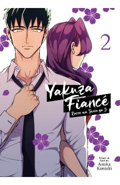 Yakuza Fiancé Raise Wa Tanin Ga II Vol. 2 - Asuka Konishi