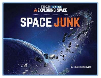 Space Junk - Joyce Markovics
