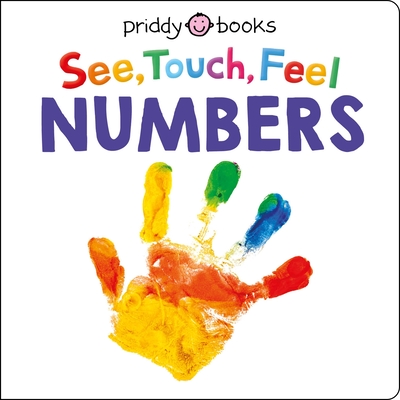 See Touch Feel: Numbers - Roger Priddy