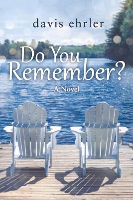 Do You Remember? - Davis Ehrler