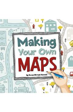 Coperta cărții 'Making Your Own Maps - Susan Ahmadi Hansen'