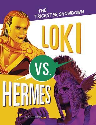 Loki vs. Hermes: The Trickster Showdown - Claudia Oviedo