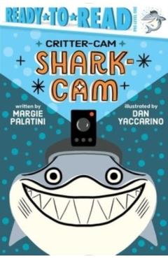 Shark-CAM: Ready-To-Read Pre-Level 1 - Margie Palatini