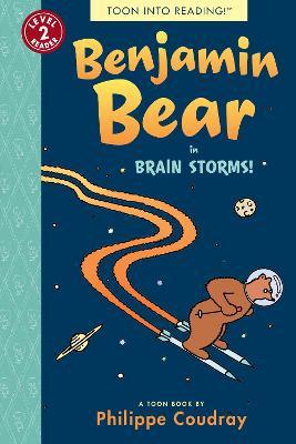 Benjamin Bear in Brain Storms!: Toon Level 2 - Philippe Coudray