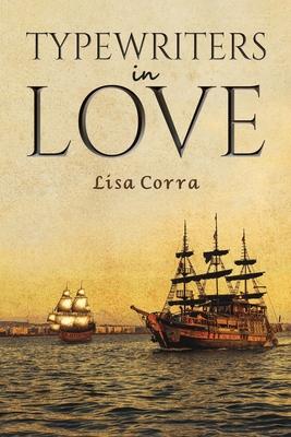 Typewriters in Love - Lisa Corra