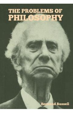 Poza produsului The Problems of Philosophy - Bertrand Russell