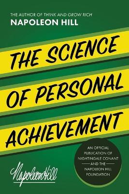 The Science of Personal Achievement - Napoleon Hill
