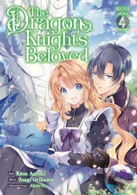 The Dragon Knight's Beloved (Manga) Vol. 4 - Asagi Orikawa