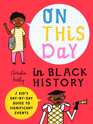 On This Day in Black History - Christin Farley