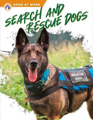Search and Rescue Dogs - Matt Lilley