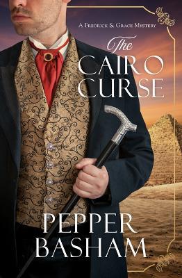 The Cairo Curse: Volume 2 - Pepper Basham
