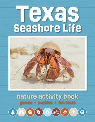 Texas Seashore Life Nature Activity Book: Games & Activities for Young Nature Enthusiasts - Waterford Press