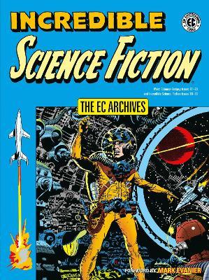 The EC Archives: Incredible Science Fiction - Jack Oleck