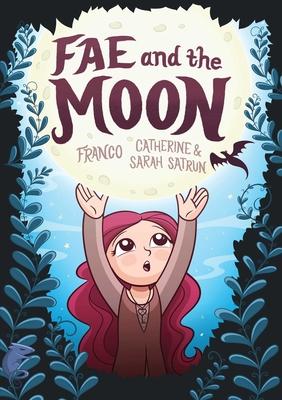 Fae and the Moon - Franco Aureliani