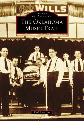 The Oklahoma Music Trail - Karl Anderson