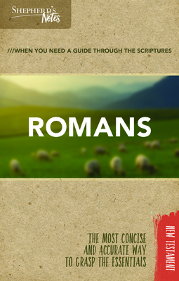 Shepherd's Notes: Romans - Dana Gould