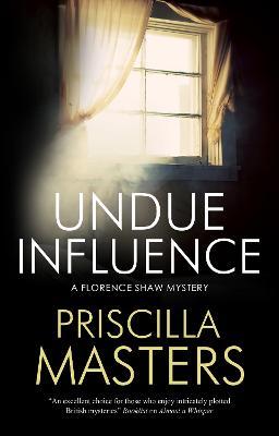 Undue Influence - Priscilla Masters