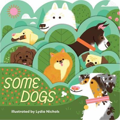 Some Dogs - Lydia Nichols