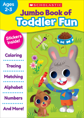 Jumbo Book of Toddler Fun - Scholastic Teaching Resources