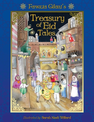 Treasury of Eid Tales - Fawzia Gilani-williams