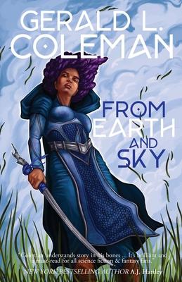 From Earth and Sky: A Collection of Science Fiction and Fantasy Stories - Gerald L. Coleman