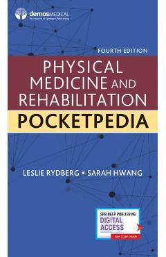 Physical Medicine and Rehabilitation Pocketpedia - Leslie Rydberg