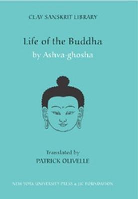 Coperta cărții 'Life of the Buddha - Ashvaghosa'