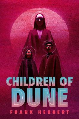 Children of Dune: Deluxe Edition - Frank Herbert