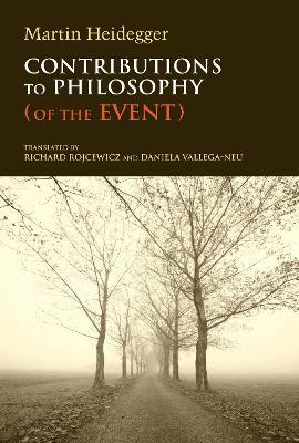 Contributions to Philosophy (of the Event) - Martin Heidegger
