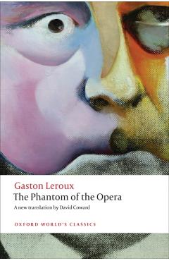 The Phantom of the Opera - Gaston Leroux