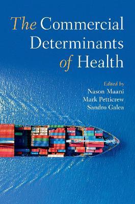 The Commercial Determinants of Health - Nason Maani