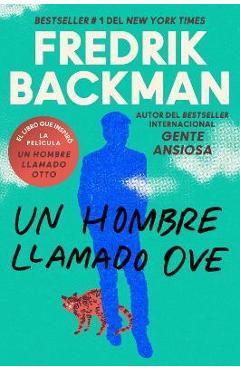 Poza produsului Man Called Ove, a \ Un Hombre Llamado Ove (Spanish Edition) - Fredrik Backman