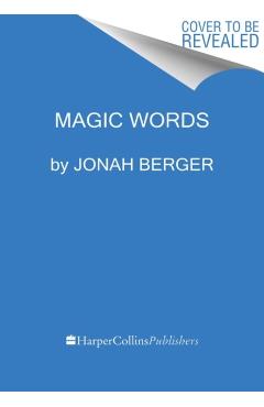 Magic Words - Jonah Berger