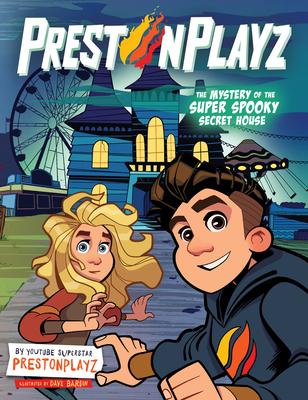 Prestonplayz: The Mystery of the Super Spooky Secret House - Prestonplayz