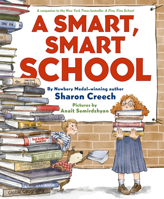 A Smart, Smart School - Sharon Creech