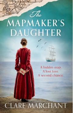 The Mapmaker's Daughter - Clare Marchant