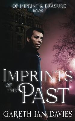 Coperta cărții 'Imprints of the Past - Gareth Ian Davies'