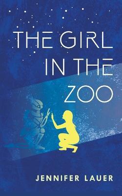 The Girl in the Zoo - Jennifer Lauer